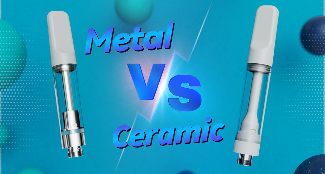 THC Cartridge Ceramic VS Metal