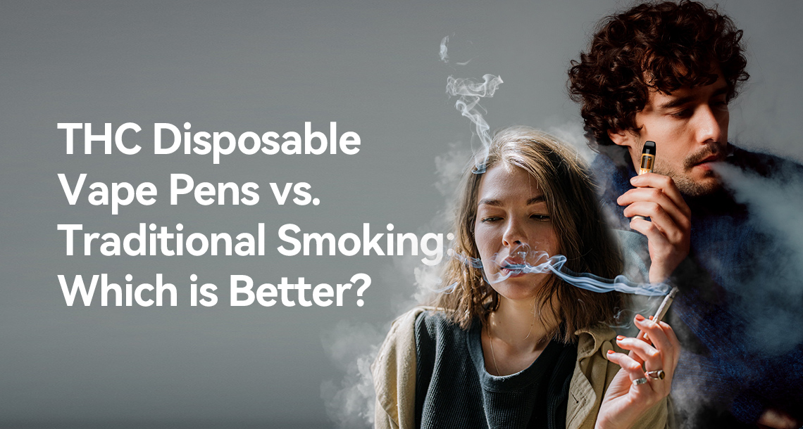 THC Disposable Vape Pens vs. Traditional Smoking