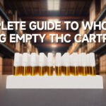 A Complete Guide to Wholesale Buying Empty THC Cartridges