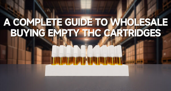 A Complete Guide To Wholesale Buying Empty THC Cartridges | RELEAFY ...