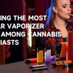 Exploring Preferred Vaporizer Types Among Cannabis Enthusiasts