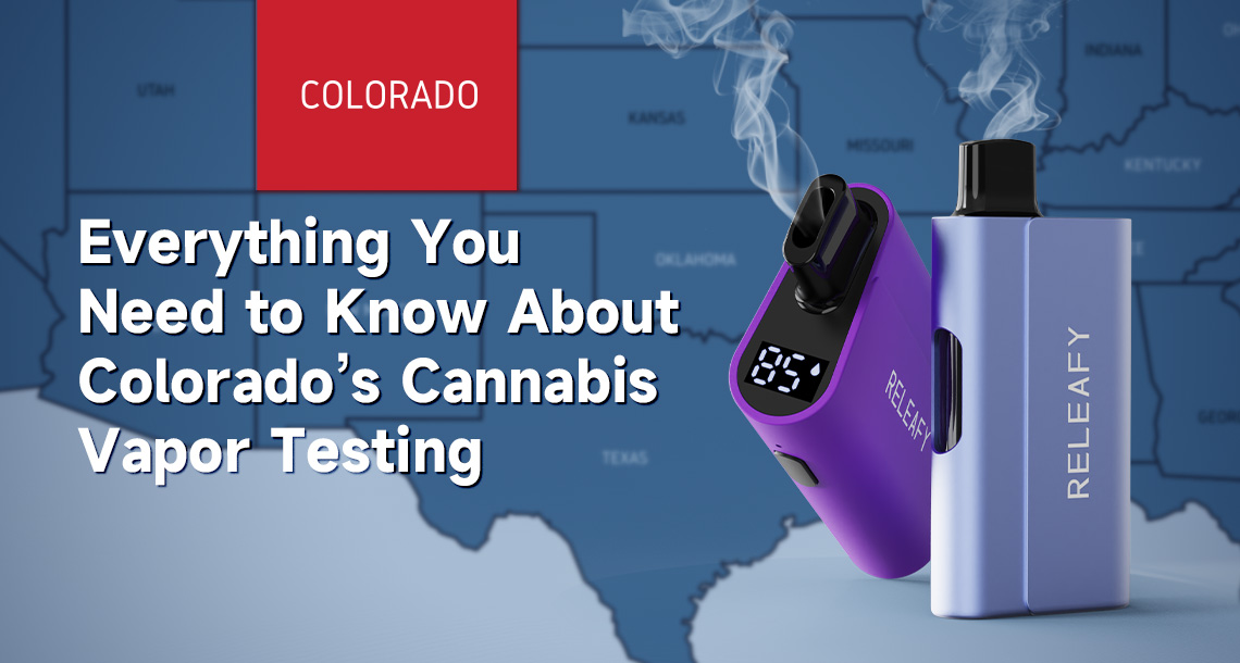 Everything You Need to Know About Colorado’s Cannabis Vapor Testing