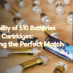 Compatibility of 510 Batteries With THC Cartridges